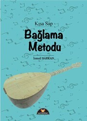 Bağlama Metodu - Kısa Sap - Yurtrenkleri Yayınevi