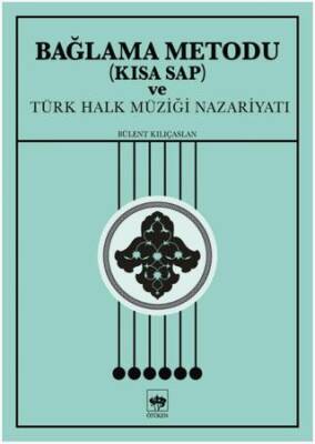 Bağlama Metodu Kısa Sap ve Türk Halk Müziği Nazariyatı - 1