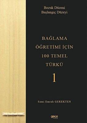 Bağlama Öğretimi İçin 100 Temel Türkü 1 - 1