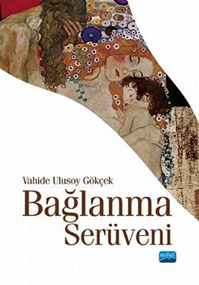 Bağlanma Serüveni - 1