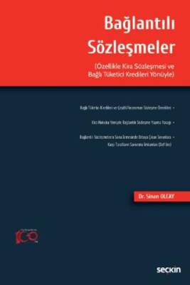 Bağlantılı Sözleşmeler Özellikle Kira Sözleşmesi ve Bağlı Tüketici Kredileri Yönüyle - 1