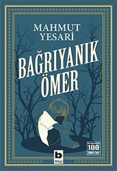Bağrıyanık Ömer - Bilgi Yayınevi