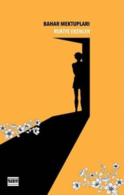 Bahar Mektupları - 1