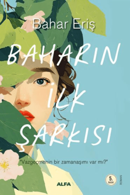 Baharın İlk Şarkısı - 1