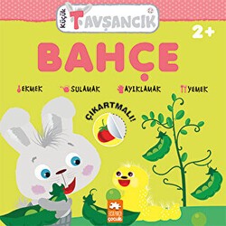 Küçük Tavşancık - Bahçe - Eksik Parça Yayınları