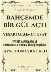 Bahçemde Bir Gül Açtı - E-Kitap Yayıncılık
