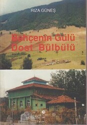 Bahçenin Gülü Dost Bülbülü - Can Yayınları (Ali Adil Atalay)