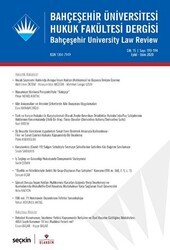 Bahçeşehir Üniversitesi Hukuk Fakültesi Dergisi Cilt: 15 Sayı: 193 - 194 Eylül - Ekim 2020 - Seçkin Yayıncılık