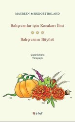 Bahçıvanlar için Kocakarı İlmi - Bahçıvanın Büyüsü - Alef Yayınevi