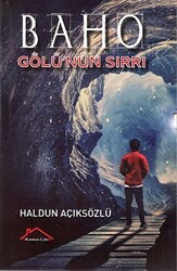 Baho Gölü`nün Sırrı - Kırmızı Çatı Yayınları