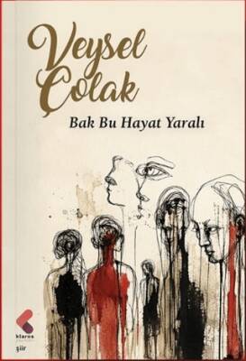 Bak Bu Hayat Yaralı - 1