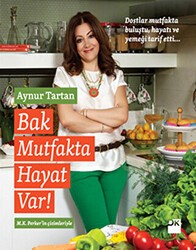 Bak Mutfakta Hayat Var - Doğan Kitap