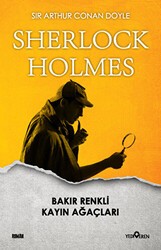 Bakır Renkli Kayın Ağaçları - Sherlock Holmes - Yediveren Yayınları