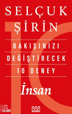 Bakışınızı Değiştirecek 10 Deney: İnsan - 1