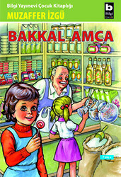 Bakkal Amca - Bilgi Yayınevi