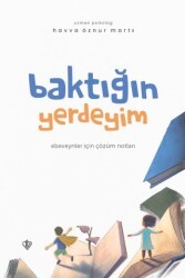 Baktığın Yerdeyim - Türkiye Diyanet Vakfı Yayınları