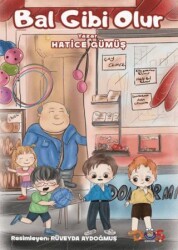 Bal Gibi Olur - Düş Kurguları Çocuk
