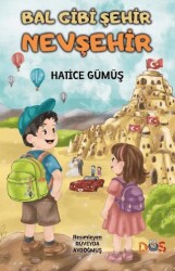 Bal Gibi Şehir Nevşehir - Düş Kurguları Çocuk