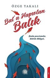 Bal’a Hapsolan Balık - Yason Yayıncılık