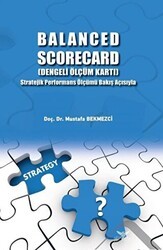 Balanced Scorecard Dengeli Ölçüm Kartı - Altınordu Yayınları
