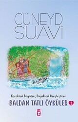 Baldan Tatlı Öyküler - 3 - Timaş Çocuk