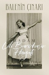 Balenin Çınarı: Madam Lili Barokas’ın Hayatı - Lal Kitap