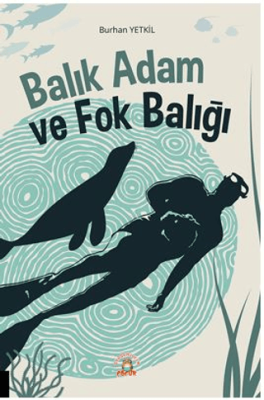 Balık Adam ve Fok Balığı - 1