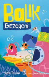 Balık Gezegeni - Timaş Çocuk