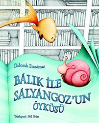 Balık ile Salyangoz’un Öyküsü - Kuraldışı Yayınevi