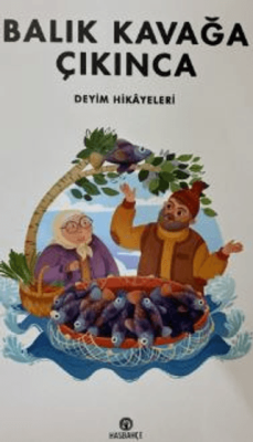 Balık Kavağa Çıkınca - 1