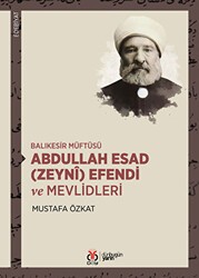 Balıkesir Müftüsü Abdullah Esad Zeyni Efendi ve Mevlidleri - DBY Yayınları