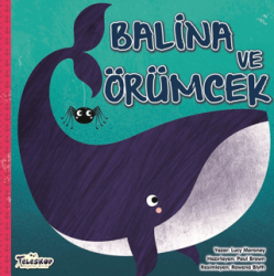 Balina ve Örümcek - Teleskop Popüler Bilim