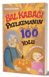 Balkabağı Patlatmanın 100 Yolu - Yaziko