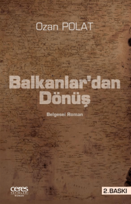 Balkanlar`dan Dönüş - 1