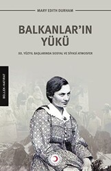 Balkanların Yükü - Kızılay Kültür ve Sanat Yayınları