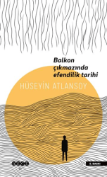 Balkon Çıkmazında Efendilik Tarihi - Hece Yayınları