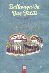 Balkonya`da Yaz Tatili - Final Kültür Sanat Yayınları