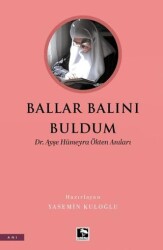 Ballar Balını Buldum - Çınaraltı Yayınları
