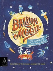 Balloon to the Moon - Templar Publishing