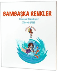 Bambaşka Renkler - Eğiten Kitap