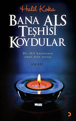 Bana ALS Teşhisi Koydular - 1