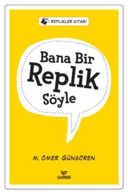 Bana Bir Replik Söyle - 1