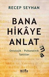 Bana Hikaye Anlatma - Bilge Kültür Sanat