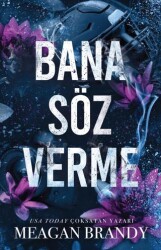 Bana Söz Verme - Martı Yayınları