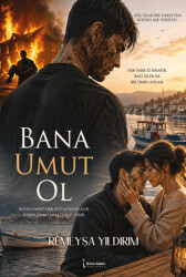Bana Umut Ol - İkinci Adam Yayınları