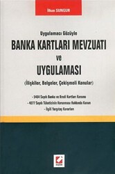 Banka Kartları Mevzuatı ve Uygulaması - Seçkin Yayıncılık