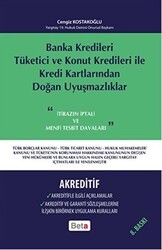 Banka Kredileri Tüketici ve Konut Kredileri ile Kredi Kartlarından Doğan Uyuşmazlıklar- Akreditif - Beta Yayınevi