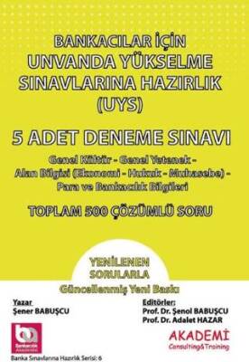 Bankacılar İçin Unvanda Yükselme Sınavına Hazırlık 5 Adet Deneme Sınavı - 1