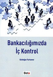 Bankacılığımızda İç Kontrol - Beta Yayınevi