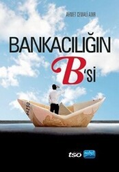 Bankacılığın B`si - Nobel Akademik Yayıncılık